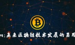 Tokenim：未来区块链技术发