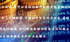 关于您提到的“tokenim钱包