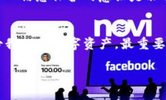   如何备份您的Tokenim钱包：未来数字资产安全的